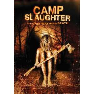 Camp Slaughter Movie Poster (11 x 17 Inches   28cm x 44cm 