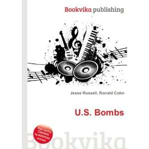  U.S. Bombs Ronald Cohn Jesse Russell Books