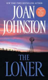   The Loner (Bitter Creek Series #3) by Joan Johnston 
