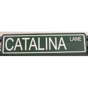  CATALINA LANE STREET SIGN Automotive