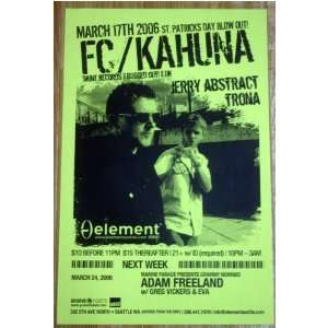 FC/Kahuna March 24 2006 Seattle Washington 11 x 17 inch tour 