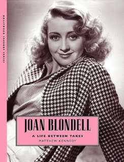   Joan Blondell by Matthew Kennedy, University Press of 