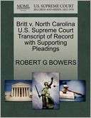 Britt V. North Carolina U.S. Robert G Bowers