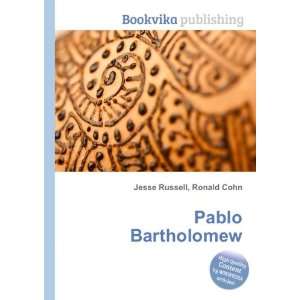 Pablo Bartholomew Ronald Cohn Jesse Russell  Books