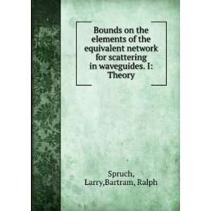   in waveguides. I Theory Larry,Bartram, Ralph Spruch Books