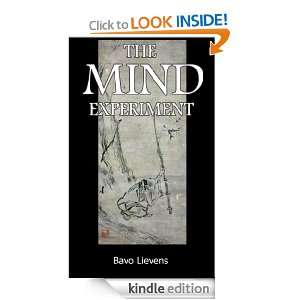 The Mind Experiment Bavo Lievens  Kindle Store