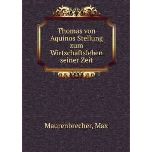   Stellung zum Wirtschaftsleben seiner Zeit Max Maurenbrecher Books