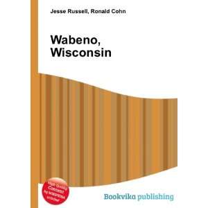  Wabeno, Wisconsin Ronald Cohn Jesse Russell Books