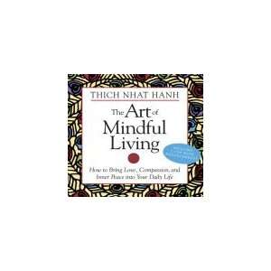  The Art of Mindful Living CD with Thich Nhat Hanh