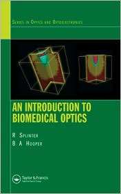 Introduction to Biomedical Optics, (0750309385), Robert Splinter 