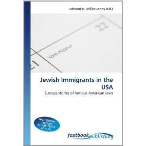  Jewish Immigrants in the USA Success stories of famous 