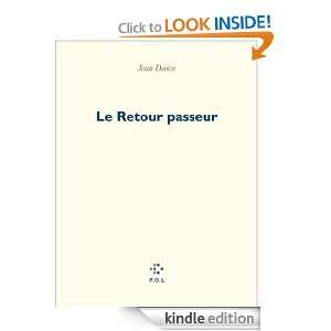Le Retour passeur (Poesies) (French Edition) Jean Daive  