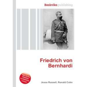  Friedrich von Bernhardi Ronald Cohn Jesse Russell Books