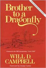 Brother to a Dragonfly, (0826412688), Will Campbell, Textbooks 