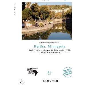  Bertha, Minnesota (9786200675804) Hardmod Carlyle Nicolao Books