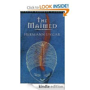 The Maimed (Dedalus European Classics) Hermann Ungar, Mike Mitchell 