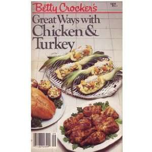   Great Ways with Chicken & Turkey   No 9 Betty Crocker Books