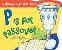 is for Passover A Holiday Tanya Lee Stone
