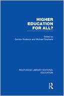 Higher Education for All? (RLE Gordon Roderick