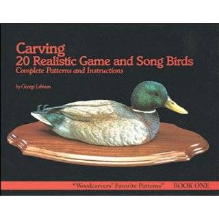 Carving 20 Realistic Game and Songbirds Book One (The Woodcarvers 