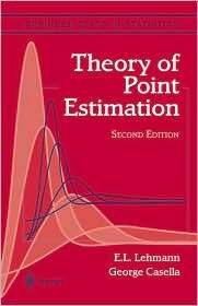 Theory of Point Estimation, (0387985026), E. L. Lehmann, Textbooks 