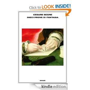 Dieci prove di fantasia (LArcipelago Einaudi) (Italian Edition 