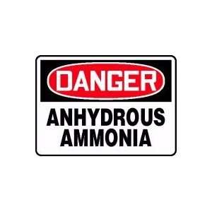  DANGER ANHYDROUS AMMONIA 10 x 14 Plastic Sign