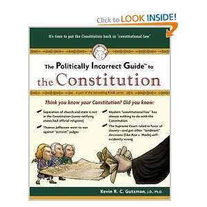  Politically Incorrect Guide To The Constitution 