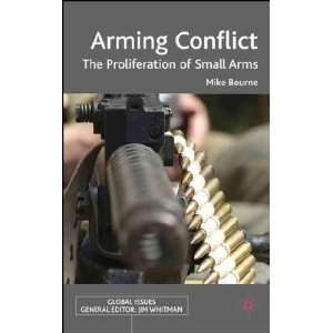  Arming Conflict Mike Bourne Books