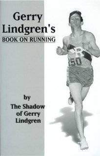 17. Gerry Lindgrens Book on Running by Gerry Lindgren
