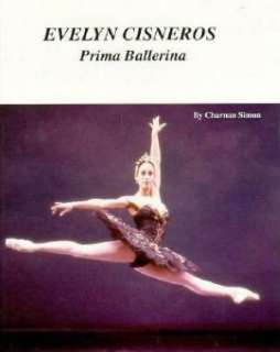  Evelyn Cisneros Prima Ballerina by Charnan Simon 