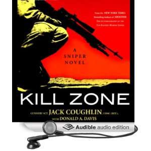 Kill Zone A Sniper Novel [Abridged] [Audible Audio Edition]