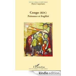 Congo (RDC), Puissance et fragilité (French Edition) Pierre 