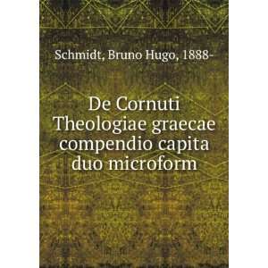  De Cornuti Theologiae graecae compendio capita duo microform Bruno 