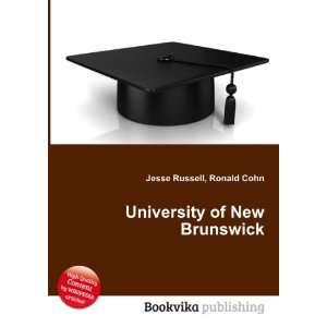    University of New Brunswick Ronald Cohn Jesse Russell Books