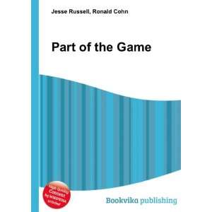  Part of the Game Ronald Cohn Jesse Russell Books