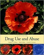 Drug Use and Abuse (Info Trac Version, Passcode for Web Access),4th 