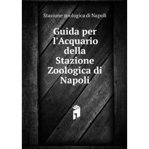  Guida per lAcquario della Stazione Zoologica di Napoli 