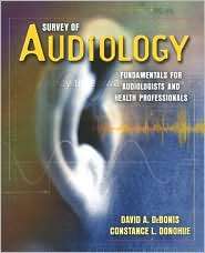 Survey of Audiology Fundamentals for Audiologists and Health 