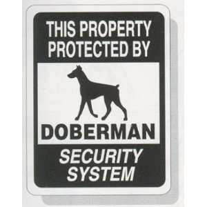  This Property Protected bychoose breed Sign Doberman 