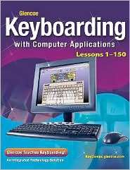Glencoe Keyboarding with Computer Applications, Student Edition 