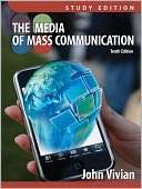 Media of Mass Communication, Study Edition 10th Edition 