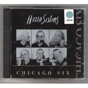  Hello Sisters   Chicago Six   CD 