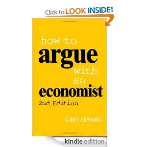  How to Argue with an Economist Reopening Political Debate 