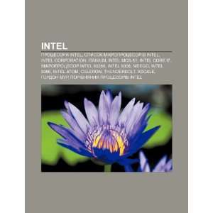  Intel, Intel Corporation, Itanium, Intel MCS 51, Intel Core 