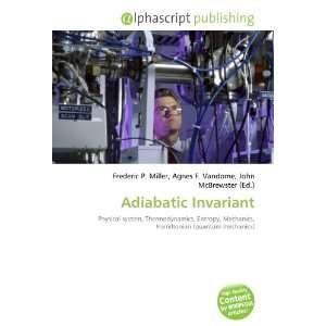  Adiabatic Invariant (9786133961593) Books