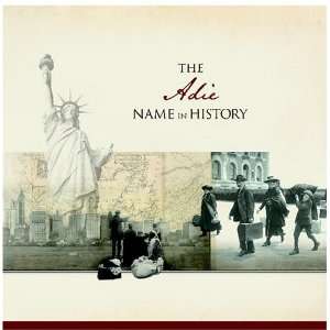  The Adie Name in History Ancestry Books