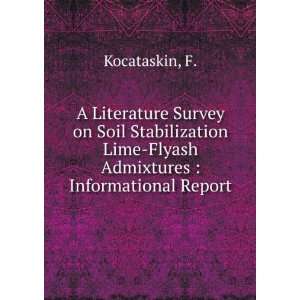   Lime Flyash Admixtures  Informational Report F. Kocataskin Books