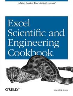  Excel Scientific and Engineering Cookbook by David M 