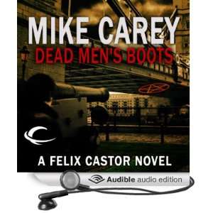  Dead Mens Boots A Felix Castor Novel, Book 3 (Audible 